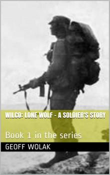 Wilco: Lone Wolf - book 1: Book 1 in the series (Part of an ongoing series) Read online