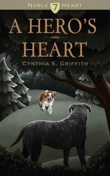 A Hero's Heart (Noble Heart Book 7) Read online
