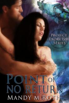 Point of No Return: Project Exorcism, Book 3 Read online