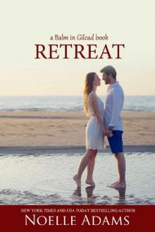 Retreat (Balm in Gilead Book 3) Read online