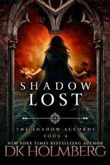 Shadow Lost (The Shadow Accords Book 4) Read online