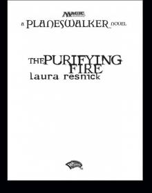 The Purifying Fire: A Planeswalker Novel Read online