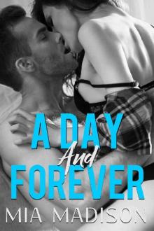 A Day And Forever: A Steamy Older Man Younger Woman Romance Read online