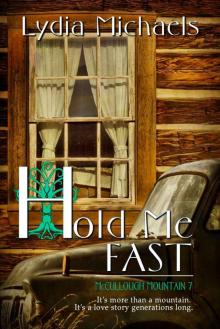Hold Me Fast (McCullough Mountain Book 7) Read online