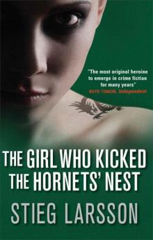 Millennium 03 - The Girl Who Kicked the Hornet's Nest Read online