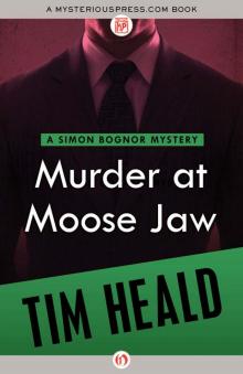 Murder at Moose Jaw (The Simon Bognor Mysteries) Read online