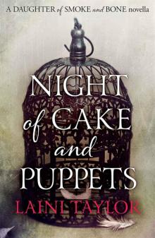Night of Cake and Puppets (a Daughter of Smoke and Bone novella) Read online