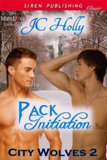 Pack Initiation [City Wolves 2] (Siren Publishing Classic ManLove) Read online