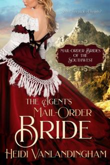 The Agent's Mail-Order Bride Read online