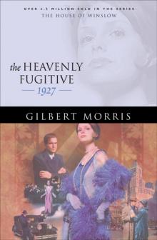 The Heavenly Fugitive Read online