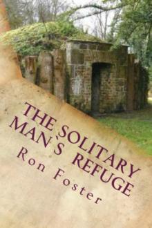 The Solitary Man’s Refuge Read online