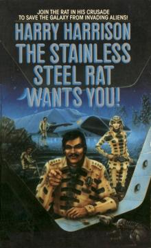 The Stainless Steel Rat Wants You Read online