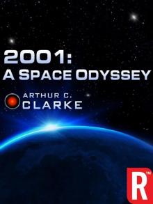 2001: A Space Odyssey (Arthur C. Clarke Collection: The Odyssey) Read online