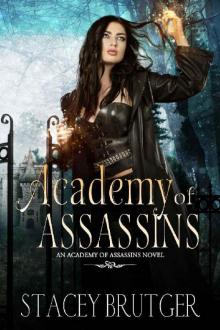 Academy of Assassins (An Academy of Assassins Novel Book 1) Read online