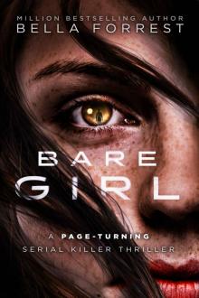 Bare Girl: A page-turning serial killer thriller (Detective Erin Bond Book 1) Read online