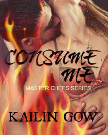 Consume Me (Master Chefs #3) Read online