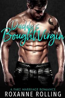 Daddy's Bought Virgin: A Fake Marriage Romance (Innocence Book 2) Read online