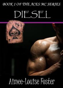 Diesel (Aces MC Series Book 1) Read online