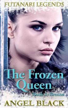 Futanari Legends: The Frozen Queen (Book 1: Brenna) Read online