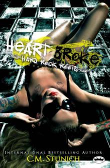 Heart Broke (Hard Rock Roots #8) Read online