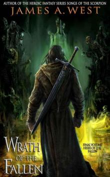 Heirs of the Fallen: Book 04 - Wrath of the Fallen Read online