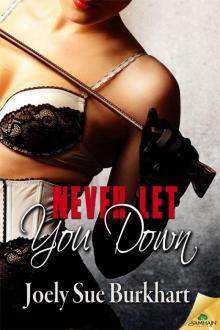 Never Let You Down: The Connaghers, Book 4 Read online