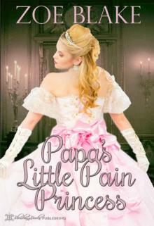 Papa's Little Pain Princess Read online