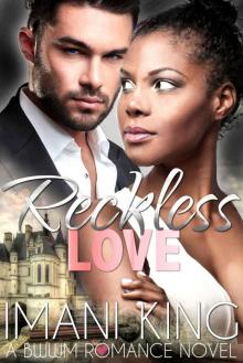 Reckless Love: A Billionaire Baby Steamy Fantasy Multicultural Love Story Rockstar Romance Read online