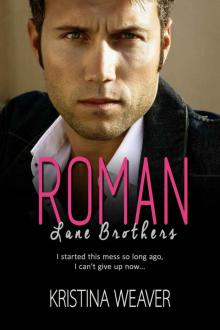 ROMAN (Lane Brothers Book 5) Read online