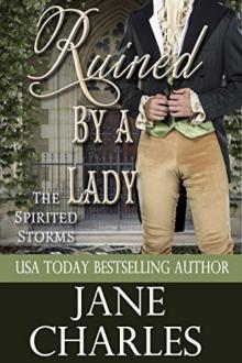 Ruined by a Lady (Spirited Storms #3) (The Spirited Storms) Read online