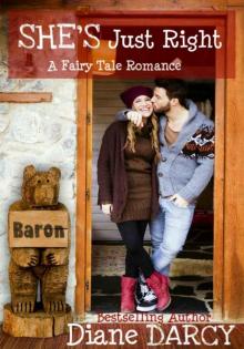 She's Just Right (A Fairy Tale Romance) Read online