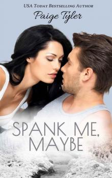 Spank Me, Maybe Read online