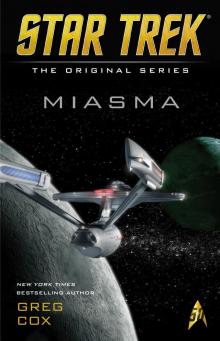 Star Trek: The Original Series: Miasma Read online