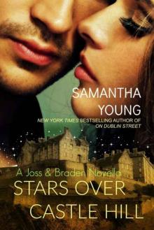 Stars Over Castle Hill: A Joss and Braden Novella Read online