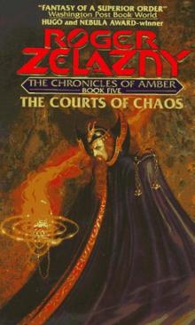 The Courts Of Chaos tcoa-5 Read online