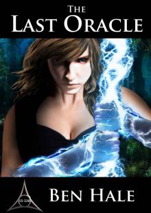 The Last Oracle: The White Mage Saga #1 (The Chronicles of Lumineia) Read online