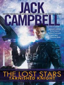 The Lost Stars: Tarnished Knight Read online
