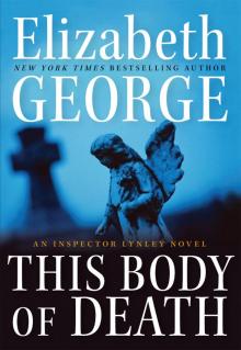 This Body of Death: An Inspector Lynley Novel Read online