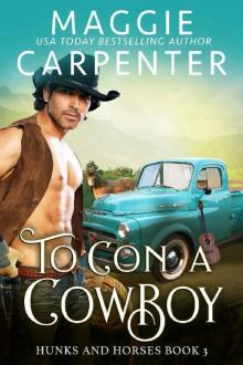 To Con A Cowboy (Hunks and Horses Book 3) Read online