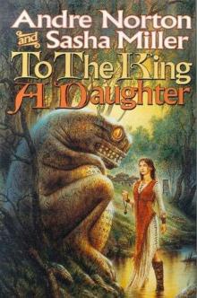 To The King A Daughter Read online