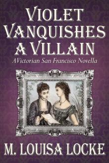 Violet Vanquishes a Villain Read online
