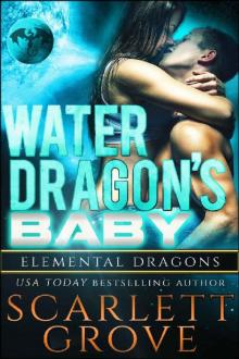 Water Dragon's Baby(Dragon Shifter Scifi Alien Romance) (Elemental Dragons Book 3) Read online