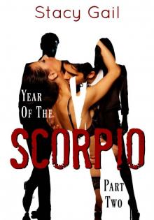 Year of the Scorpio: Part Two Read online