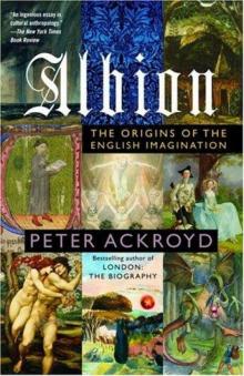 Albion: The Origins of the English Imagination Read online