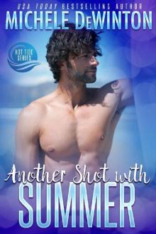 Another Shot with Summer (Hot Tide Book 1) Read online