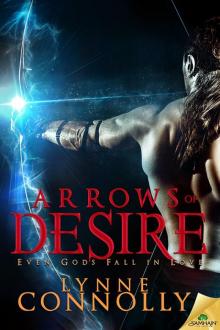 Arrows of Desire: Even Gods Fall in Love, Book 3 Read online
