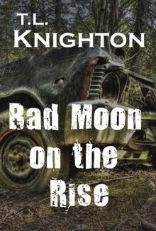 Bad Moon on the Rise (Soldiers of New Eden Book 3) Read online