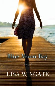 Blue Moon Bay Read online