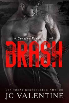 BRASH: A Spartan Riders Novel Read online