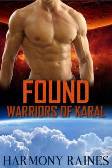 Found: BBW Alien Lottery Romance (Warriors of Karal Book 2) Read online